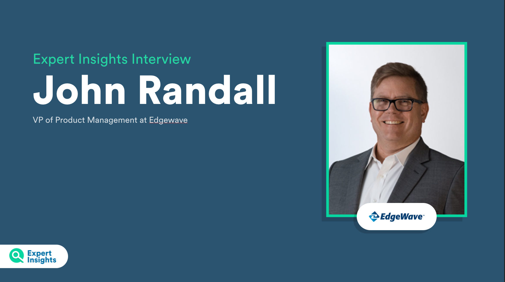 EdgeWave VP John Randall