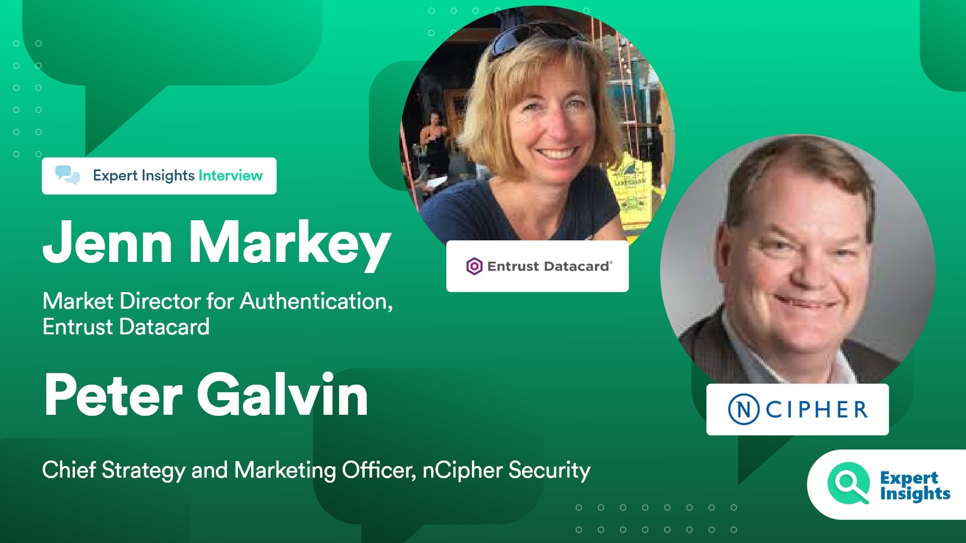 Expert Insights Interview With Jenn Markey and Peter Galvin
