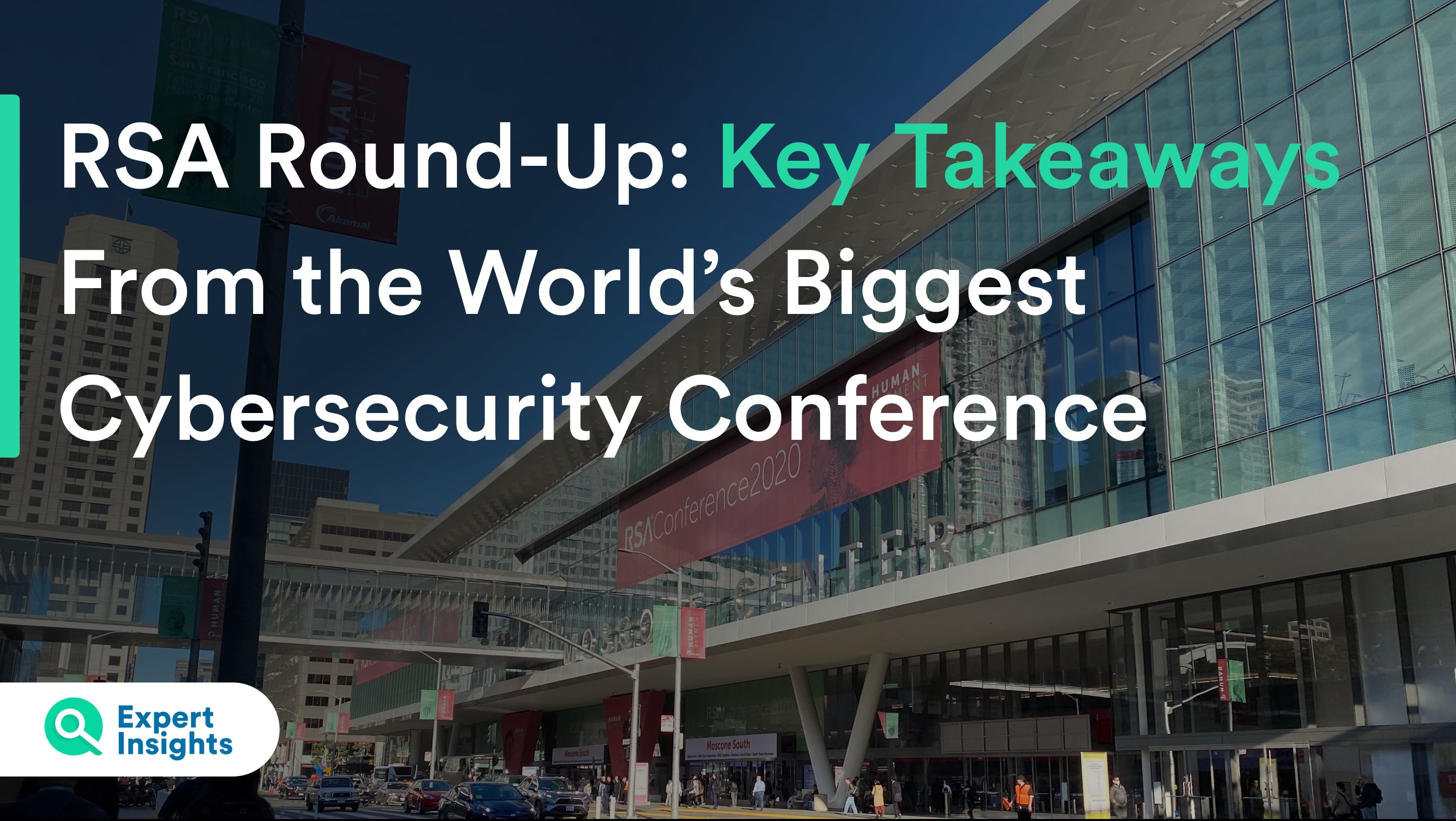 RSA 2020 Round-Up