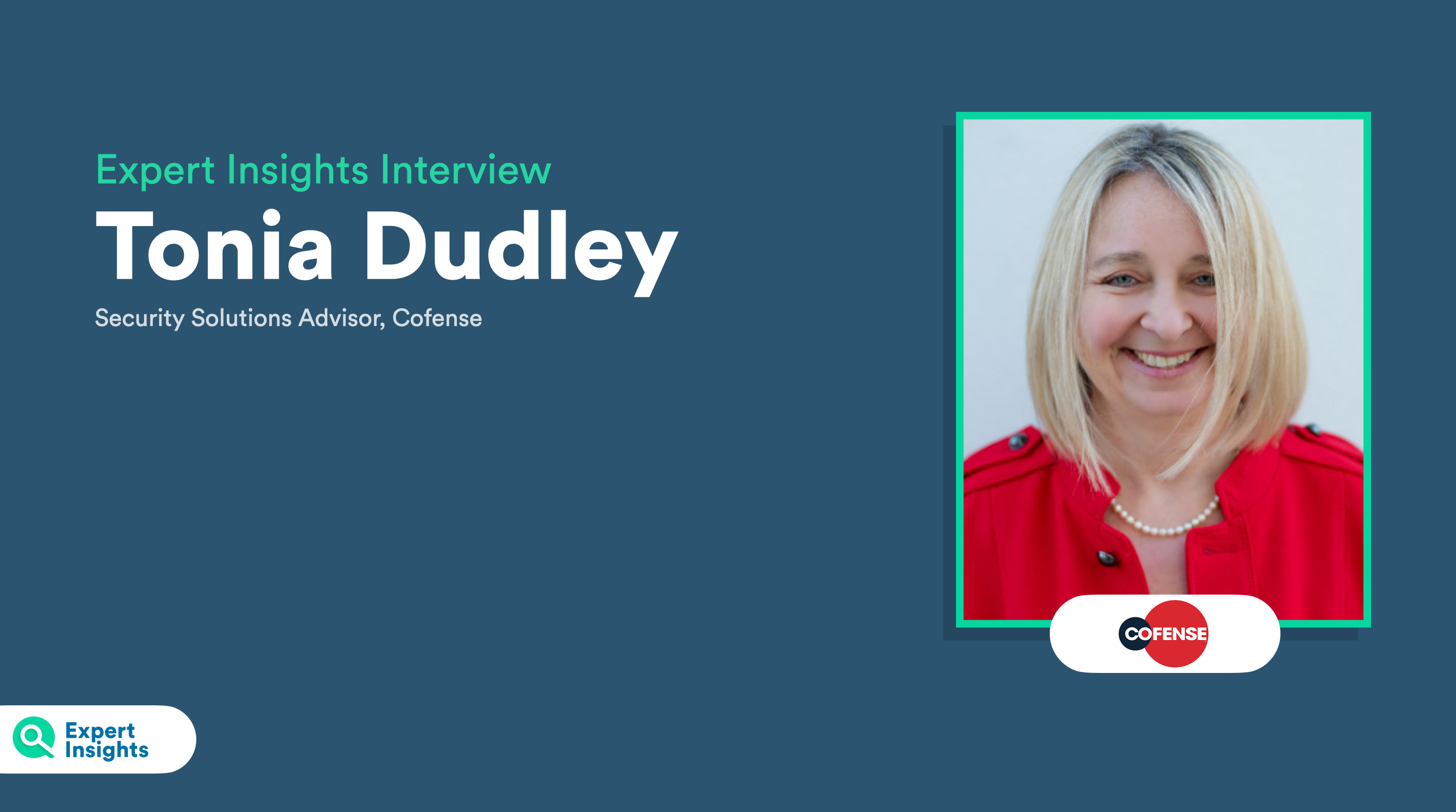 Tonia Dudley, Cofense Interview